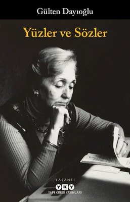 Yüzler ve Sözler | Yapı Kredi Yayınları