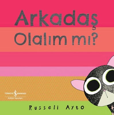 Arkadaş Olalım mı? | İş Bankası Kültür Yayınları