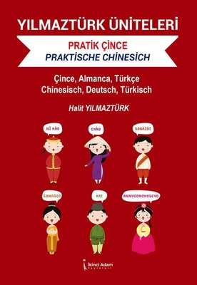 Yılmaztürk Üniteleri - Pratik Çince | İkinci Adam Yayınları