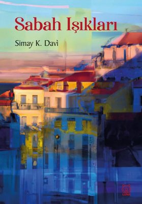 Sabah Işıkları | Luna Yayınları