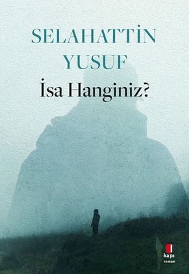 İsa Hanginiz? | Kapı Yayınları