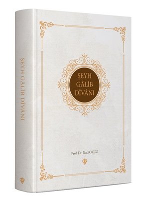 Şeyh Galib Divanı | Türkiye Diyanet Vakfı Yayınları