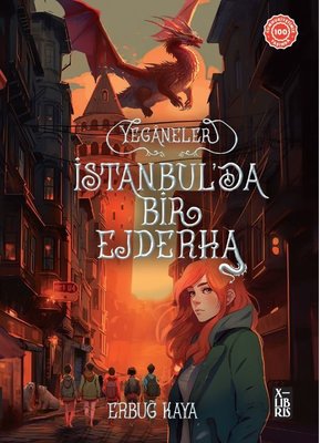 Yeganeler - İstanbul'da Bir Ejderha | Xlibris