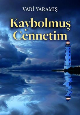 Kaybolmuş Cennetim | Tilki Yayınları