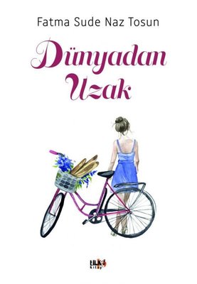 Dünyadan Uzak | Tilki Yayınları
