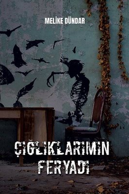Çığlıklarımın Feryadı | Ritim Sanat Yayınları