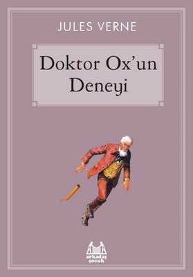 Doktor Ox'un Deneyi | Arkadaş Yayıncılık