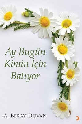Ay Bugün Kimin İçin Batıyor | Cinius