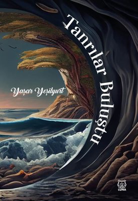Tanrılar Buluştu | Luna Yayınları