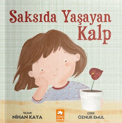 Saksıda Yaşayan Kalp | Eksik Parça