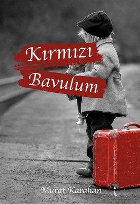 Kırmızı Bavulum | İkinci Adam Yayınları