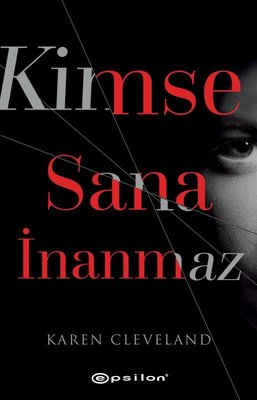 Kimse Sana İnanmaz | Epsilon Yayınevi
