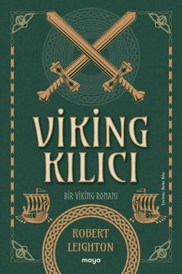 Viking Kılıcı - Bir Viking Romanı | Maya Kitap