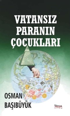 Vatansız Paranın Çocukları | A.Barış Kitapevi