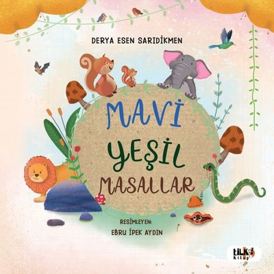 Mavi Yeşil Masallar | Tilki Yayınları