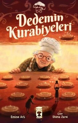 Dedemin Kurabiyeleri | Timaş Çocuk