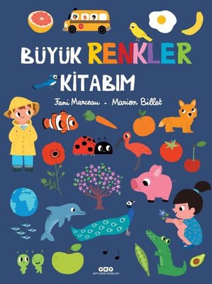 Büyük Renkler Kitabım | Yapı Kredi Yayınları