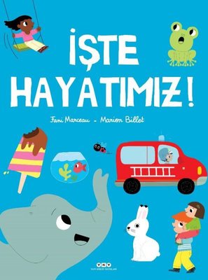 İşte Hayatımız! | Yapı Kredi Yayınları