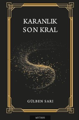 Karanlık - Son Kral | Mythos Kitap