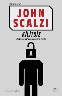 Kilitsiz - Bir Sendrom Öyküsü | İthaki Yayınları
