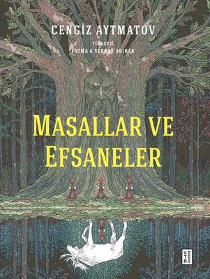 Masallar ve Efsaneler - Fleksi Kapak | Ketebe Yayınları