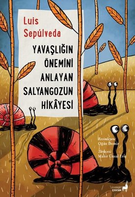 Yavaşlığın Önemini Anlayan Salyangozun Hikayesi | Everest Yayınları