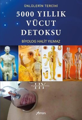 500 Yıllık Vücut Detoksu - Ünlülerin Tercihi | Armoni