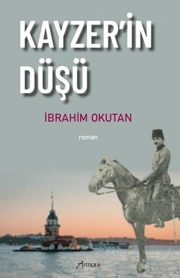 Kayzer'in Düşü | Armoni