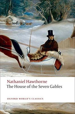 House of the Seven Gables | Oxford University Press