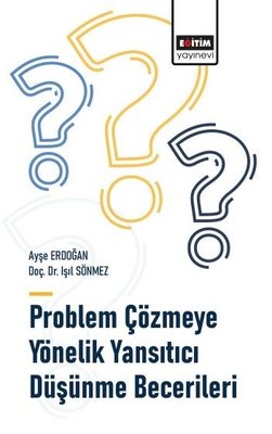 Problem Çözmeye Yönelik Yansıtıcı Düşünme Becerileri | Eğitim Yayınevi