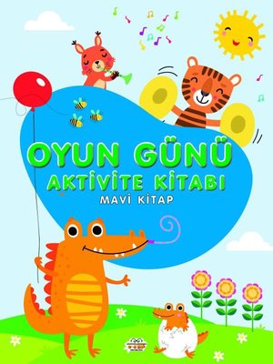 Oyun Günü Aktivite Kitabı - Mavi Kitap | 0-6 Yaş Yayınları