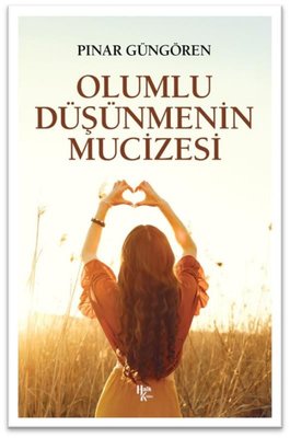 Olumlu Düşünmenin Mucizesi | Halk Kitabevi