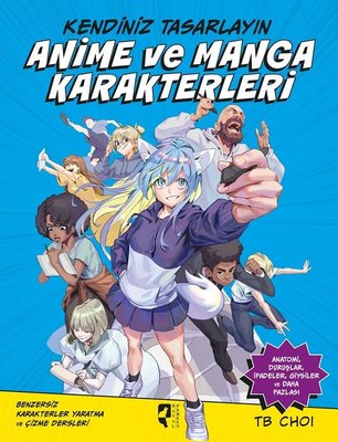 Anime ve Manga Karakterleri - Kendiniz Tasarlayın | Hayalperest Yayınevi