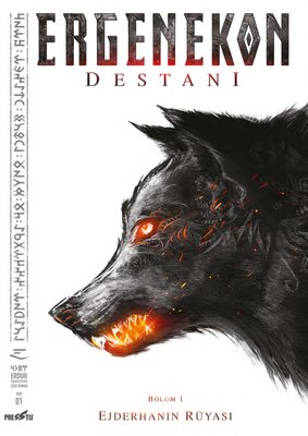 Ergenekon Destanı: Bölüm 1 - Ejderhanın Rüyası | Presstij Kitap
