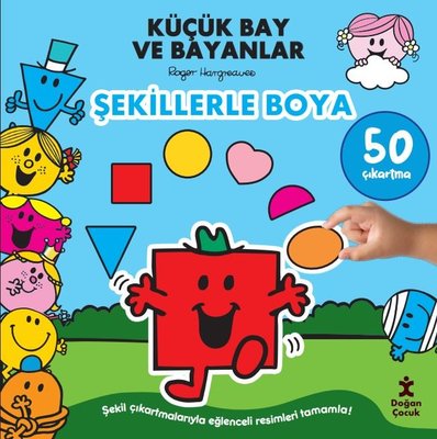 Küçük Bay ve Bayanlar - Şekillerle Boya | Doğan Çocuk