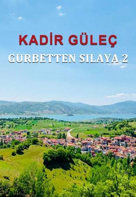 Gurbetten Sılaya 2 | Sokak Kitapları Yayınları