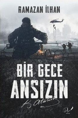 Bir Gece Ansızın | DLS Yayınları