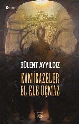 Kamikazeler El Ele Uçmaz | İthaki Yayınları