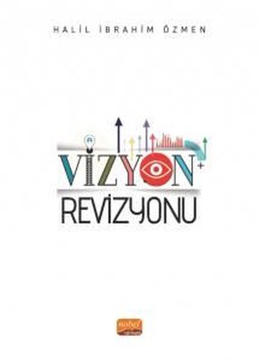 Vizyon Revizyonu | Nobel Bilimsel Eserler