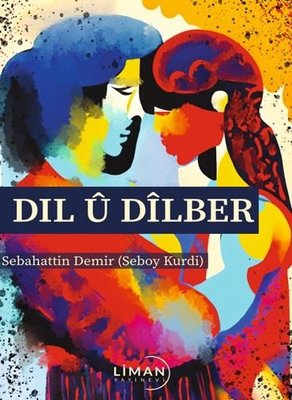Dıl u Dilber | Liman Yayınevi