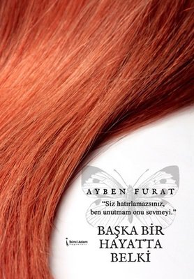 Başka Bir Hayatta Belki | İkinci Adam Yayınları