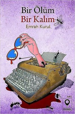Bir Ölüm Bir Kalım | Mahal Yayınları