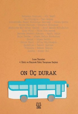 On Üç Durak | Luna Yayınları