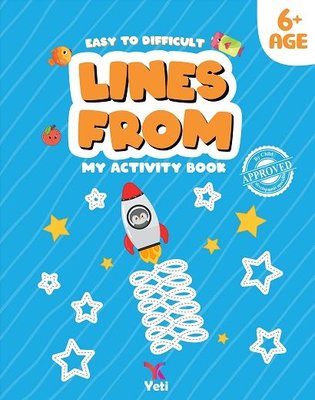 Easy to Difficult Lines From - My Activity Book 6+ Age | Yeti Kitap