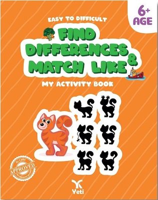 Easy to Difficult Find Differences and Match Like - My Activity Book 6+ Age | Yeti Kitap