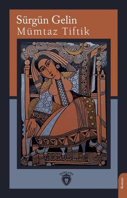 Sürgün Gelin | Dorlion Yayınevi