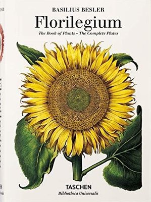 Basilius Besler. Florilegium. The Book of Plants | Taschen