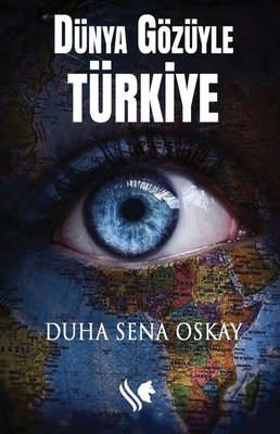 Dünya Gözüyle Türkiye | S.S International Publishing