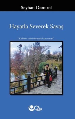 Hayatla Severek Savaş | Ayyıldız Kitap