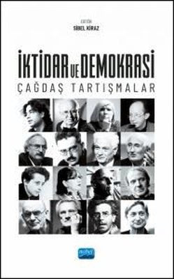 İktidar ve Demokrasi - Çağdaş Tartışmalar | Nobel Akademik Yayıncılık
